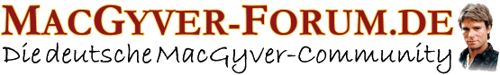 MacGyver-Forum.de